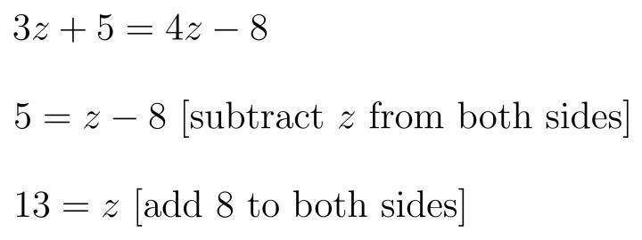 What is the value of z in the equation 3z + 5 = 4z - 8? 0 1 o-1 13 0-13-example-1