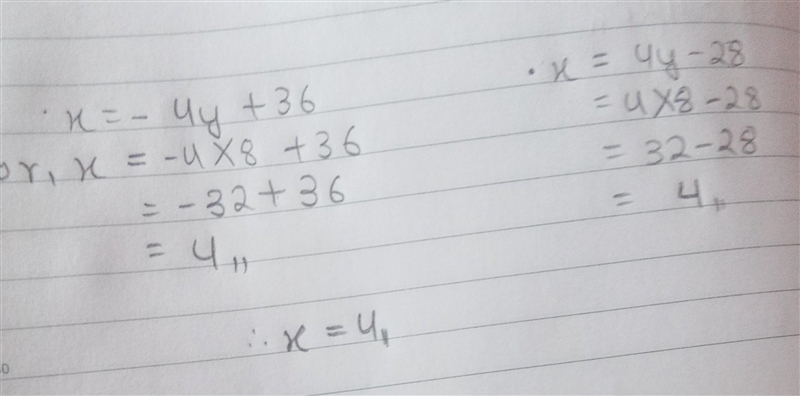 X = -4y + 36 x = 4y -28 This is using the substitution method. **PLEASE HELP! I’M-example-2