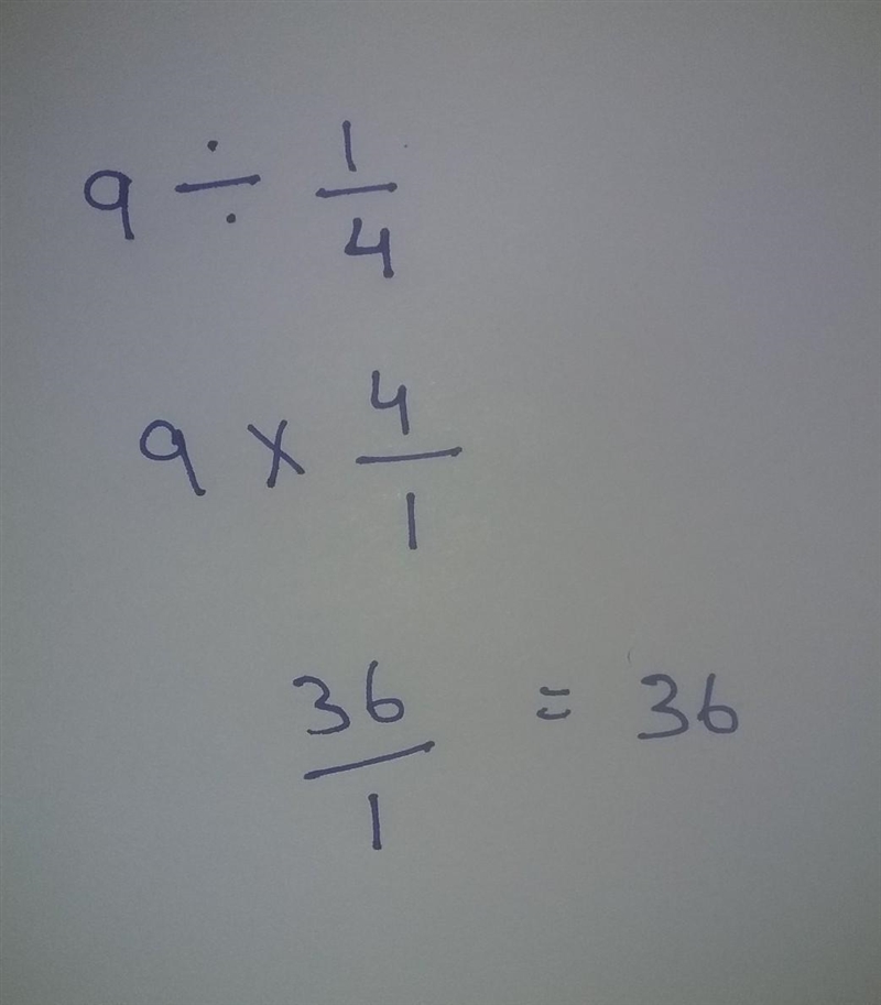 9 divided by 1/4 ???-example-1