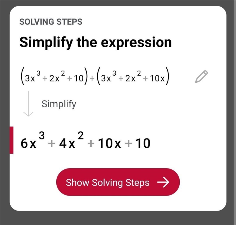 Simplify. (3x^3 + 2x^2 + 10) + (3x^3 + 2x^2 + 10x) A) 3x^3 + 2x^2 + 10x + 10 B) 6x-example-1