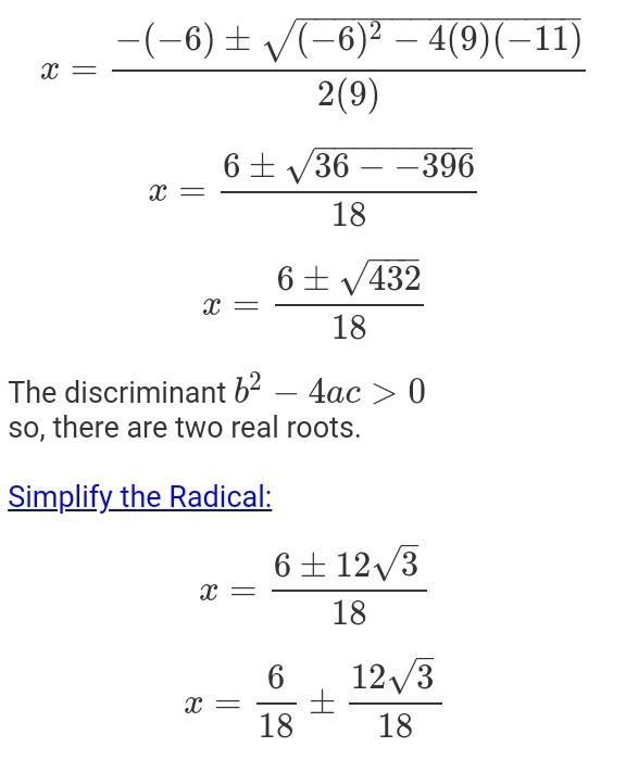 Solve the quadratic equation 9x ^ 2 - 6x = 11 using the quadratic formula.-example-1