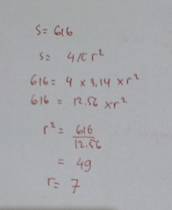 If s=4πr², find the positive value of r when S=616.-example-1