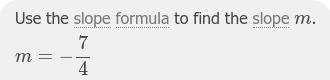 Find the slope of the line that passes through (1, 12) and (5, 5).-example-1