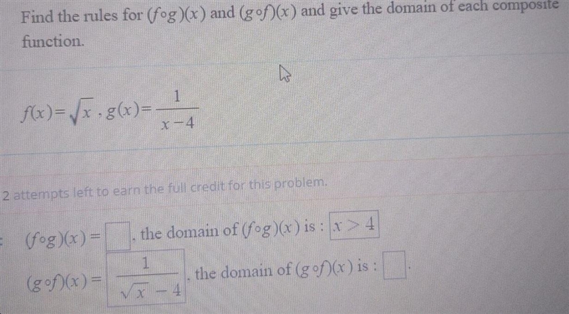 For the domain i got x>16 for (gof)(x) but it was wrong-example-1