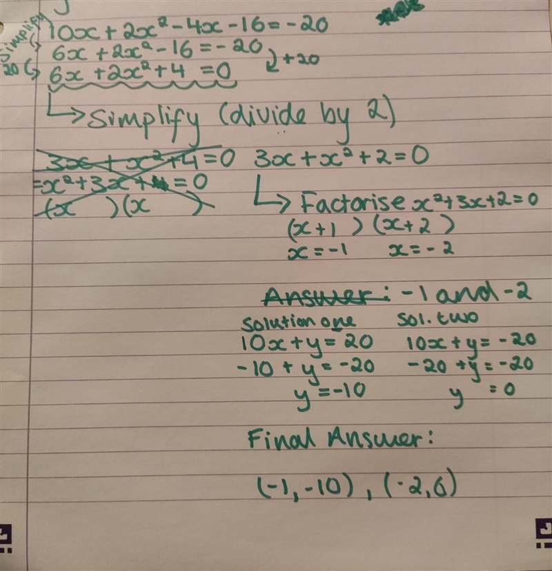 Select the correct solutions for the system of equations: 10x+y=-20 y=2x^2-4x-16-example-1