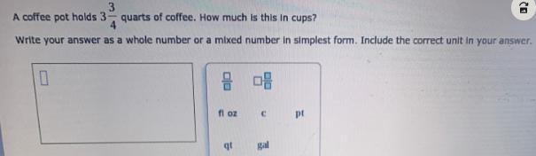 A coffee pot holds 3/4 quarts of coffee how much is this in cups write your answer-example-1