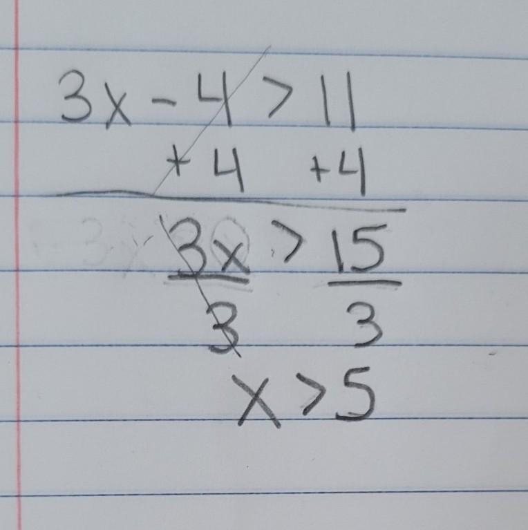 Can I please get a step by step explanation of this? 3x - 4 > 11-example-1