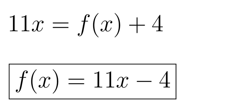 Which of the following is the function f(x) if f^(-1)(x)^{}=(x+4)/(11)  SEM 1-example-2