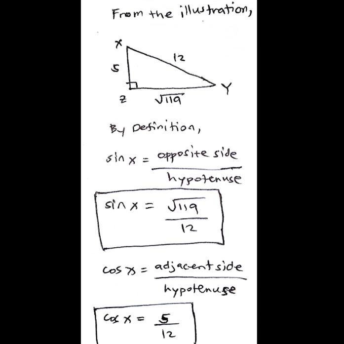 Write the ratios for sin X and cos X. can someone help me with this? I'm super stuck-example-1