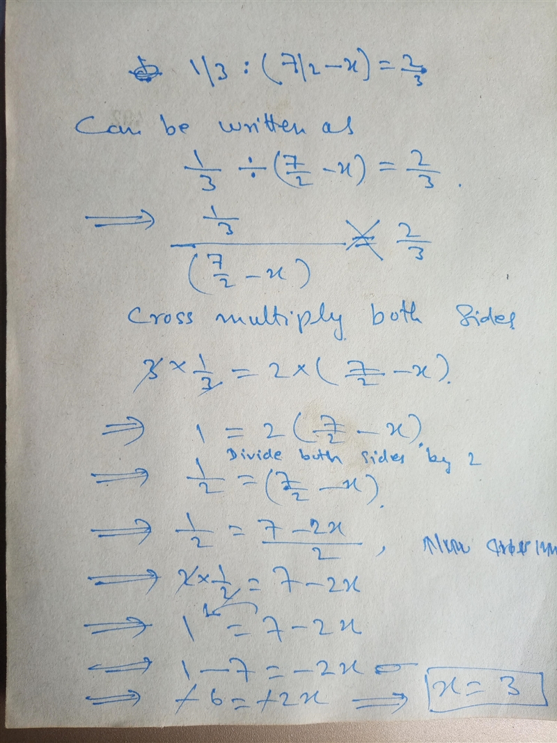 Help me this 1/3 :(7/2 - x) =2/3-example-1