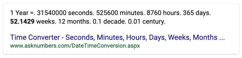 The Earth revolves around the Sun one year. How many weeks, days, hours, minutes, and-example-1