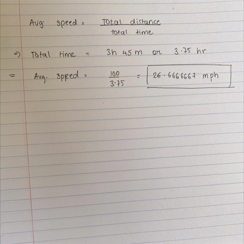 a bicyclist completes a 100-mile race in 3 hours and 45 minutes. what is the average-example-1