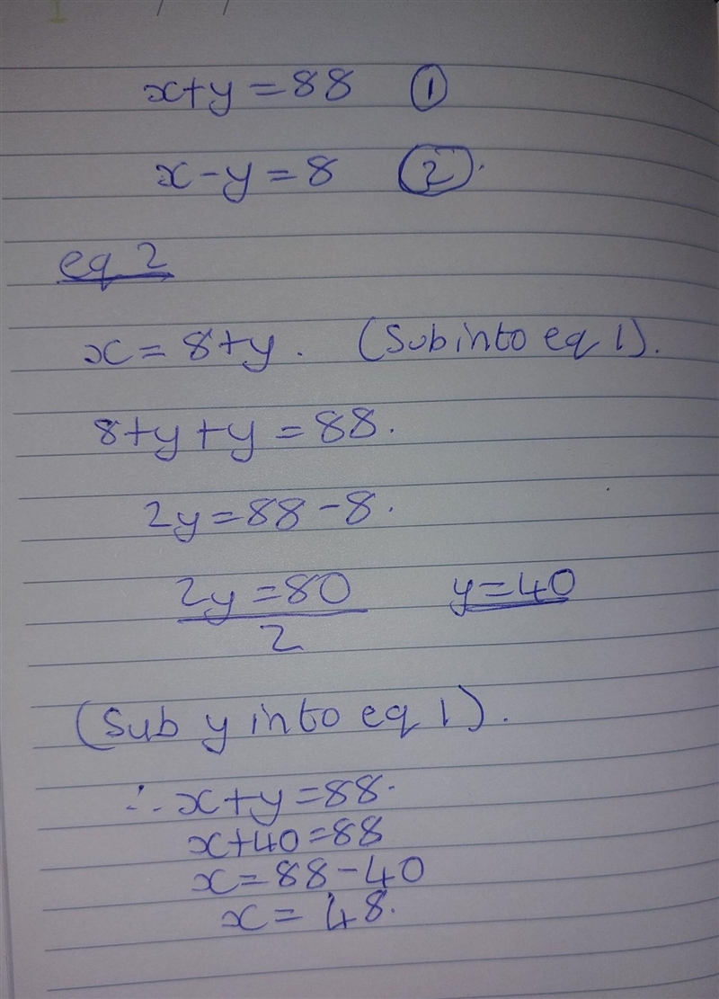 The sun of two numbers is 88 and their difference is 8 find the two numbers-example-1