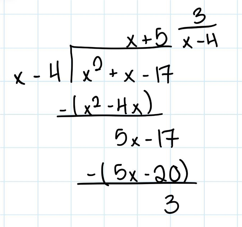 (x^2 + x - 17) + (x − 4) divide using polynomial long division-example-1