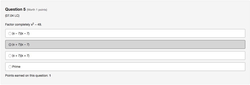 Factor completely x2 − 49. (x − 7)(x − 7) (x 7)(x − 7) (x 7)(x 7) Prime.-example-1