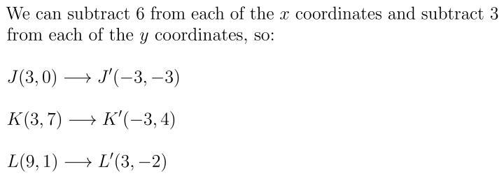 What Is the coordinates for this translation 6 units left and 3 units down......-example-1