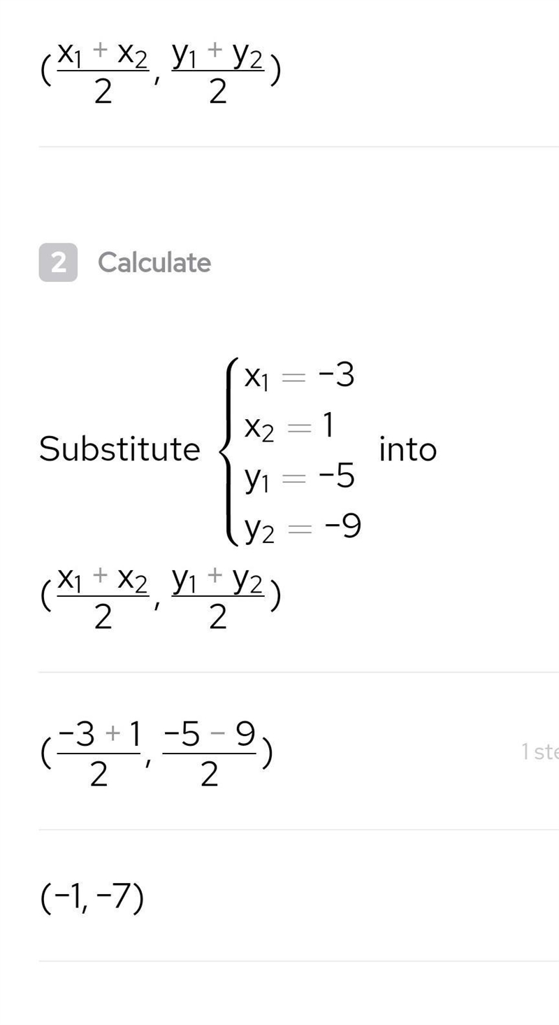 Point a is at (-3,-5) and point B is at (1,-9).What is the midpoint of line segment-example-1