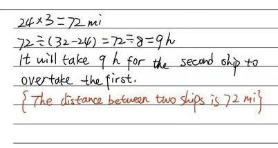 a ship leaves a dock moving at 24 mi/h. Three hours later, a second ship sets out-example-1