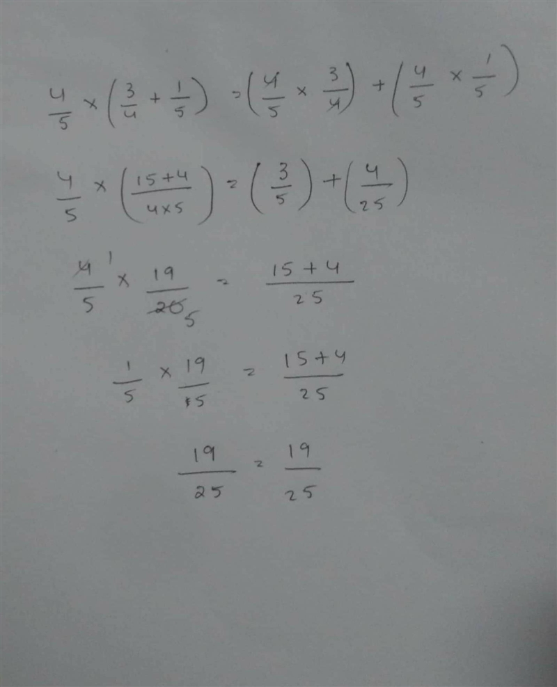 Simplify the following: 4/5 x (3/4+ 1/5)= (4/5) x (3/4)+ (4/5) x (1/5)-example-1