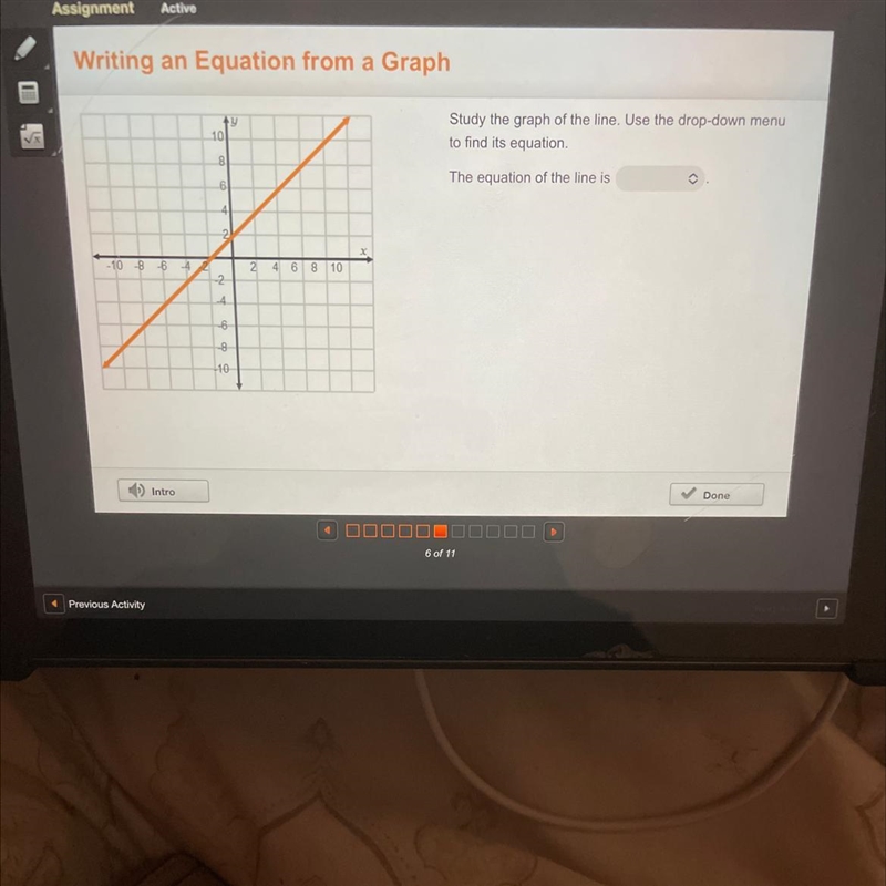 Writing an Equation from a Graph 10 8 * x -10 8 6 4 2 4 6 8 10 -2 -6 -8 -10- Intro-example-1