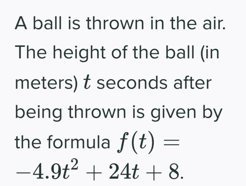 a) What is the maximum height of the ball?(b) How many seconds does it take for the-example-1