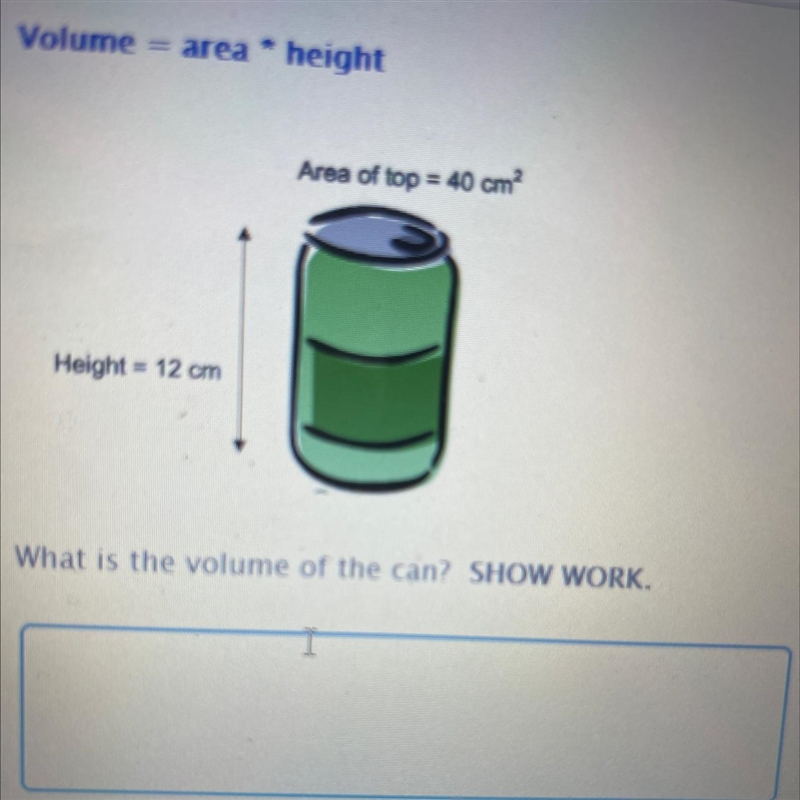 What is the volume of the can? SHOW WORK.-example-1