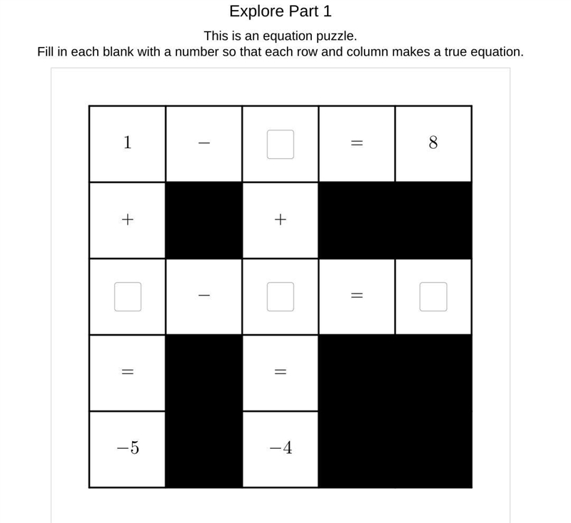 This is an equation puzzle. Fill in each blank with a number so that each row and-example-1