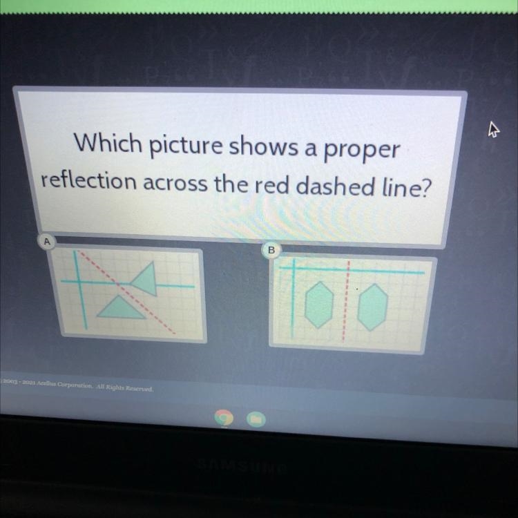 Which picture shows a properreflection across the red dashed line?BA-example-1