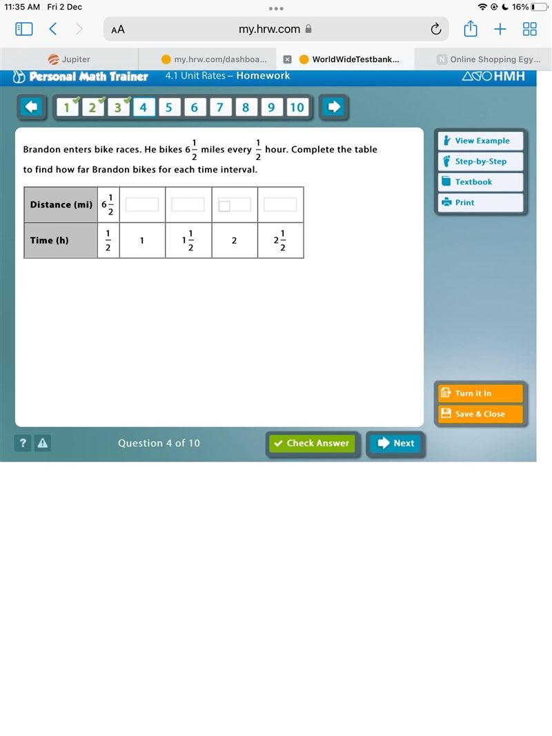 Brandon enters bike races. He bikes 6 1/2 miles every 1/2 hour. Complete the table-example-1