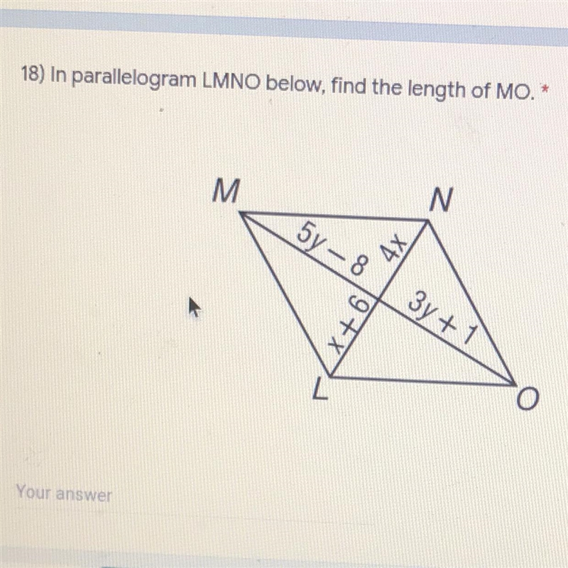 Help! In parallelogram LMNO below, find the length of MO-example-1