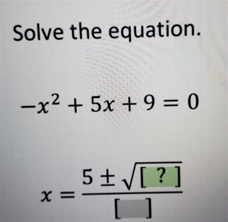 Solve the equation. - x^2 + 5x + 9 = 0​-example-1