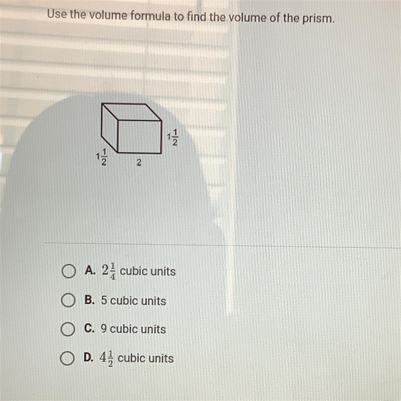 Use the volume formula to find the volume of the prism. | NI 2 N O A. 2, cubic units-example-1