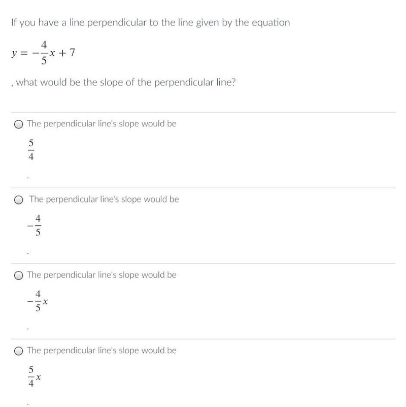 100 POINTS!!! If you have a line perpendicular to the line given by the equation , what-example-1