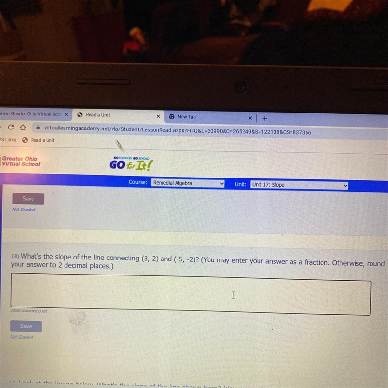 What's the slope of the line connecting (8, 2) and (-5, -2)? (You may enter your answer-example-1