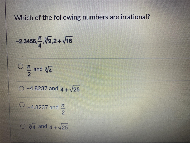 Which of the following numbers are irrational?-example-1