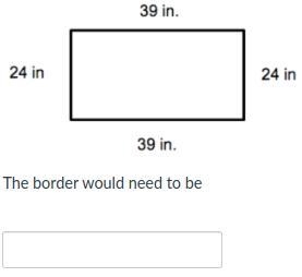 Galilea is putting a border around her Science Fair display board. How many inches-example-1