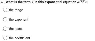 What is the term x in this exponential equation a(b^x)?-example-1