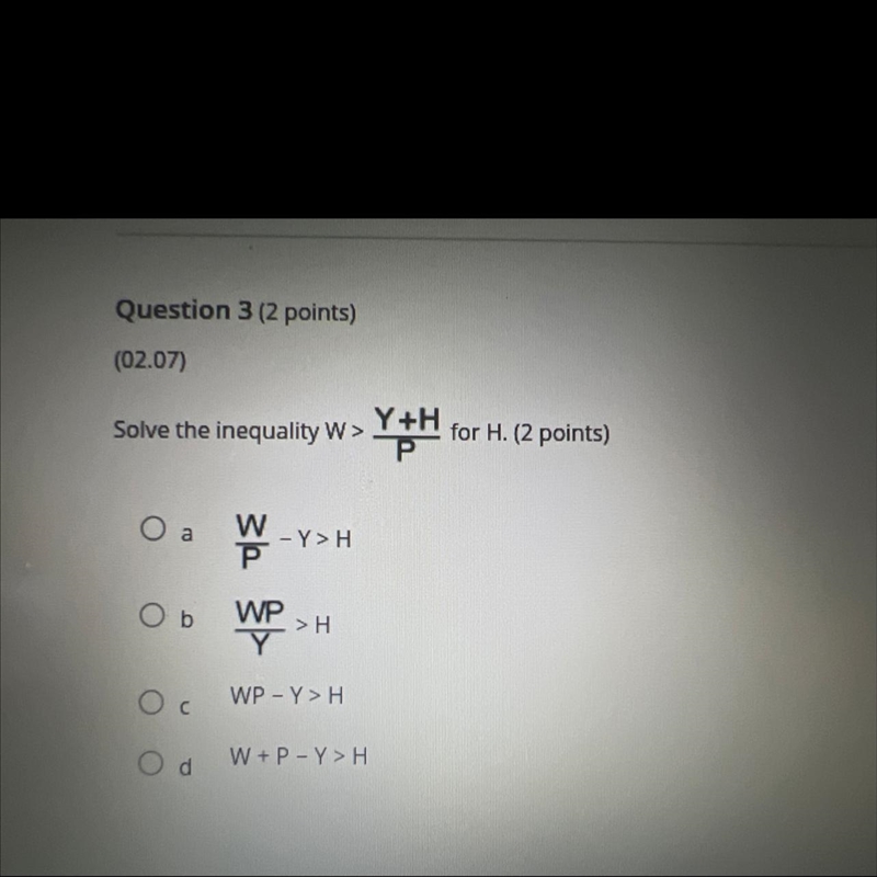 Solve the inequality W> Y+H /P-example-1