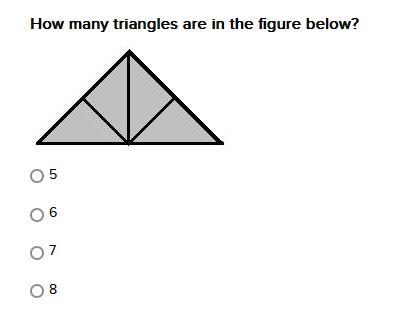 How many triangles are in the figure below? - 5 - 6 - 7 < answer - 8 This question-example-1