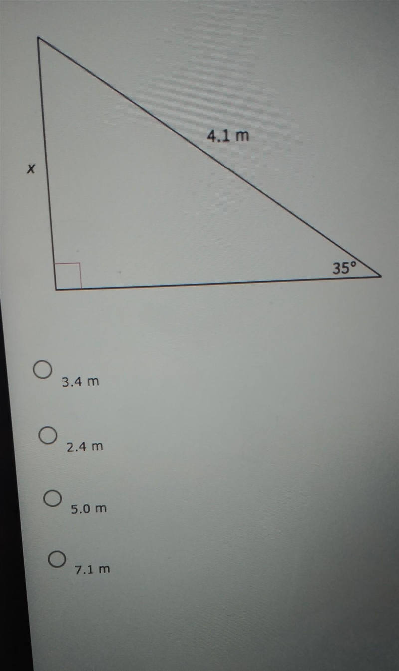 a slide 4.1 m long makes an angle of 35° with the ground. rounded to the nearest tenth-example-1