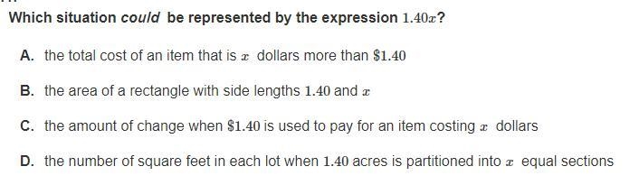 Which situation could be represented by the expression 1.40x?-example-1