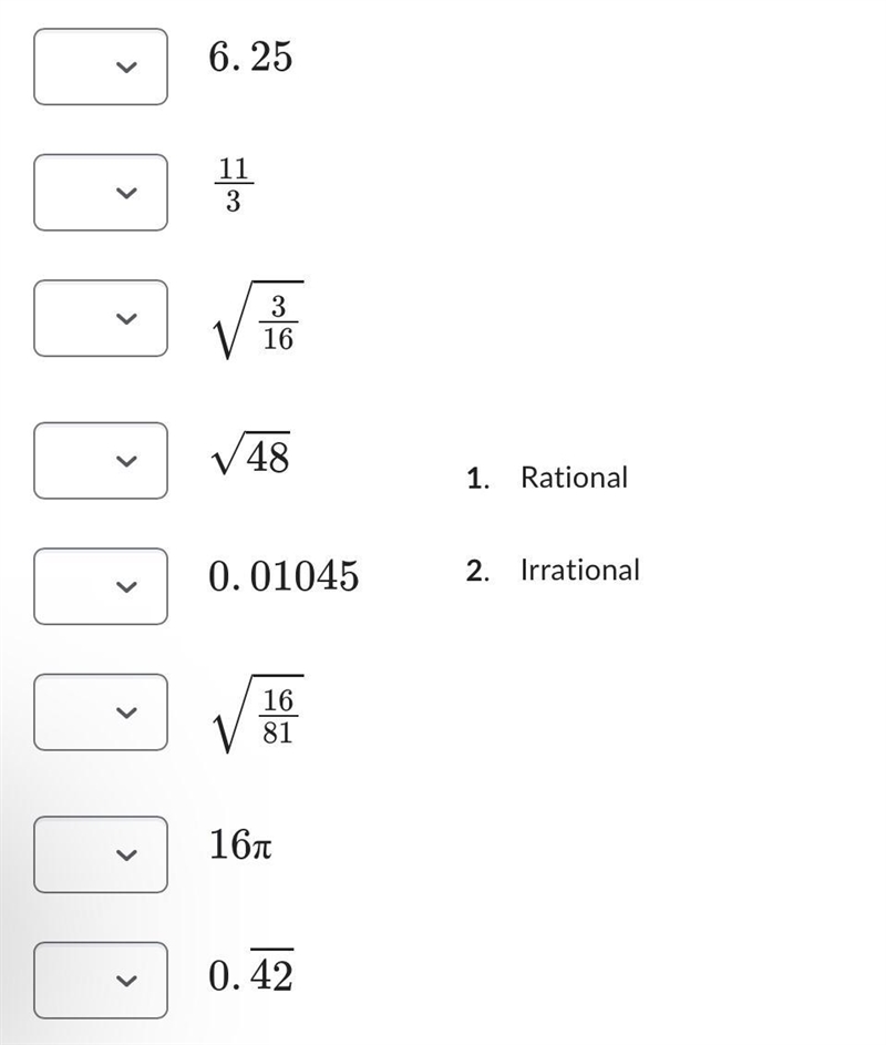 Classify each number as rational or irrational-example-1