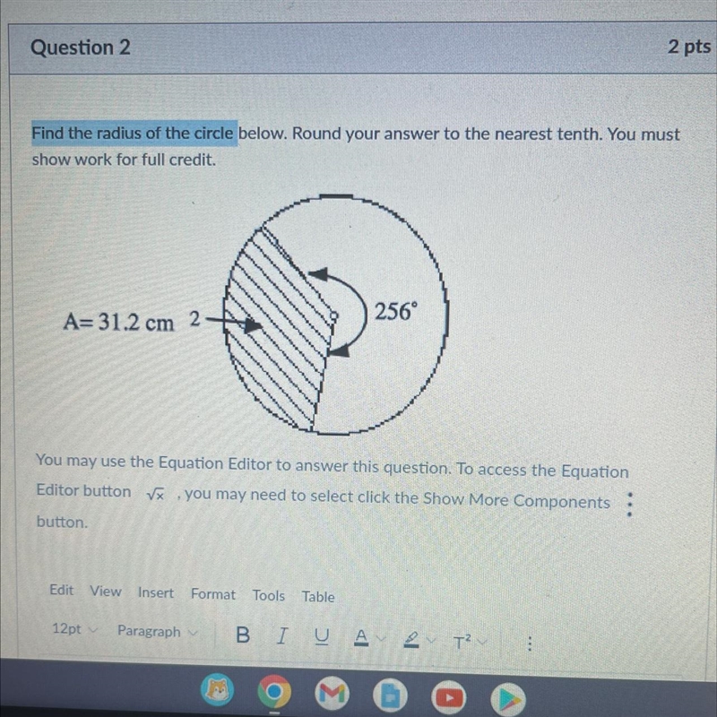 Find the radius of the circle below. Round your answer to the nearest tenth. You mustshow-example-1