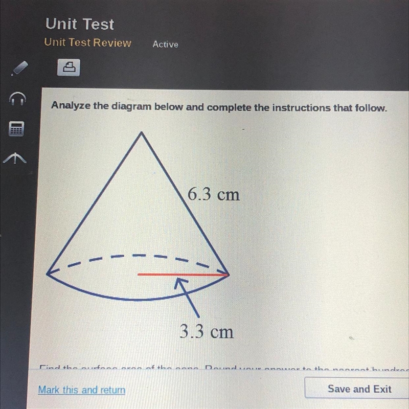 Find the surface area of the cone. Round your answer to the nearest hundredth. A. 88.64 cm-example-1