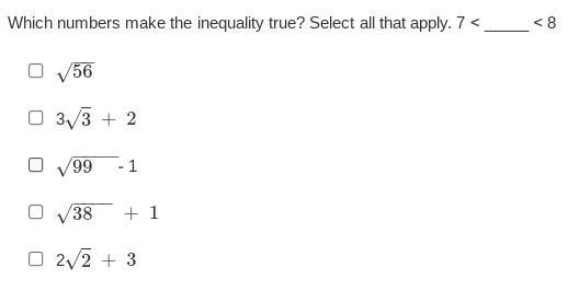 Which numbers make the inequality true? Select all that apply. 7 < _____ < 8-example-1