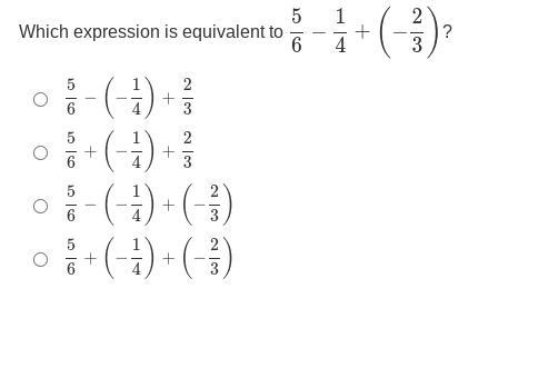 Which expression is equivalent to 5/6−1/4+(−2/3)-example-1