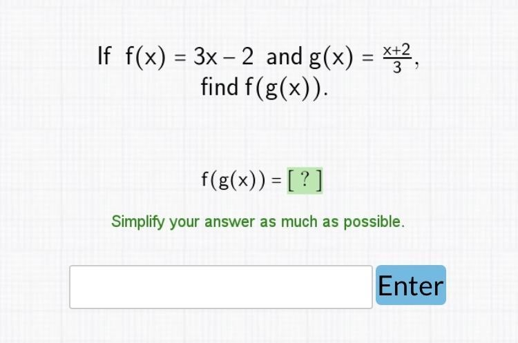 PLEASE HELP if f(x)=3x-2 and g(x)=x+2/3, find f(g(x)) PHOTO ATTACHED-example-1