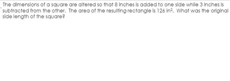 The dimensions of a square are altered so that 8 inches is added to one side while-example-1