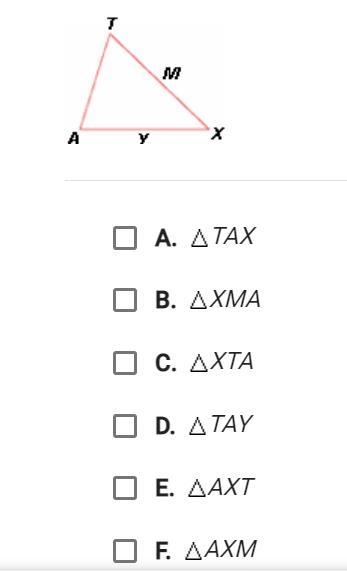 Which of the following are valid names for the given triangle? Check all that apply-example-1