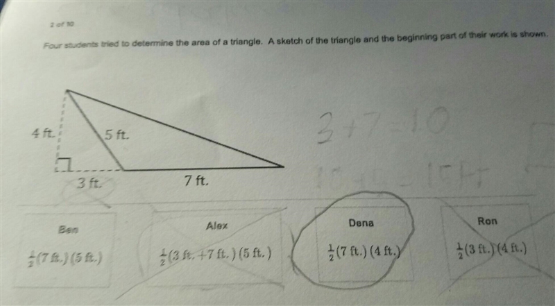 FOUR STUDENTS TRIED TO DETERMINE THE AREA OF A TRIANGLE. A SKETCH OF THE TRIANGLE-example-1